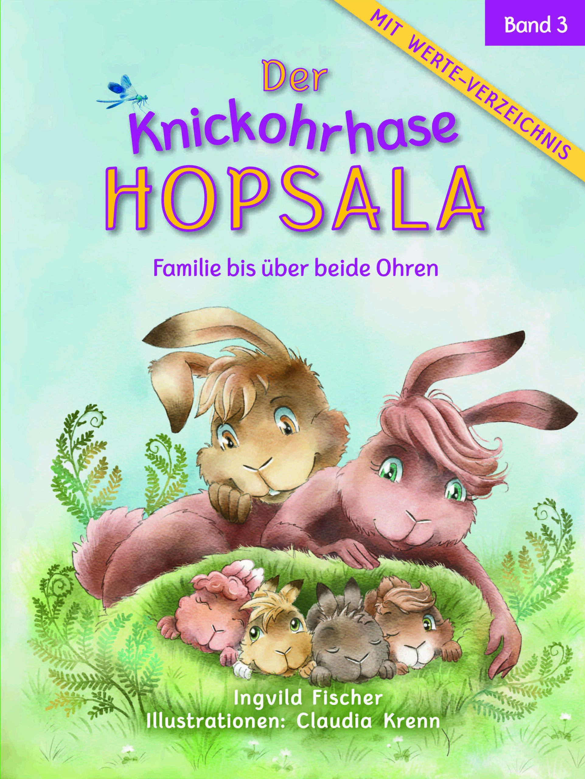 Der Knickohrhase Hopsala (ISBN 978-3-9505-116-4-2)